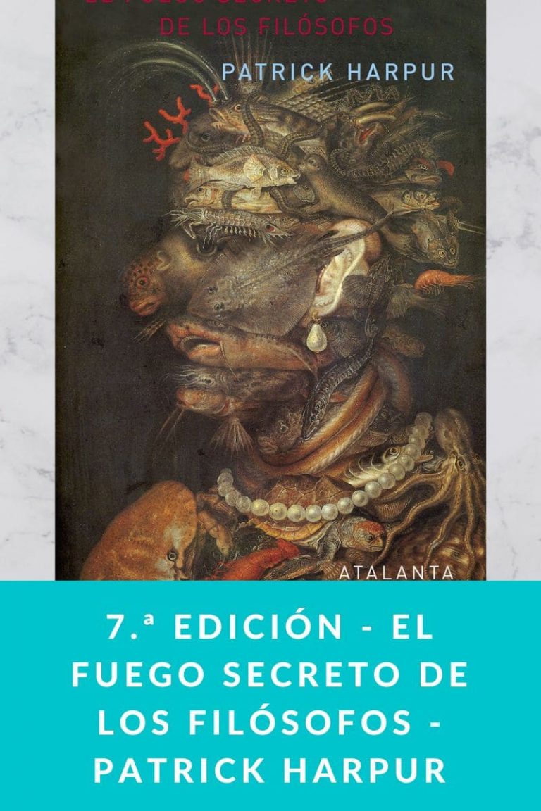 7.ª edición – El fuego secreto de los filósofos – Patrick Harpur
