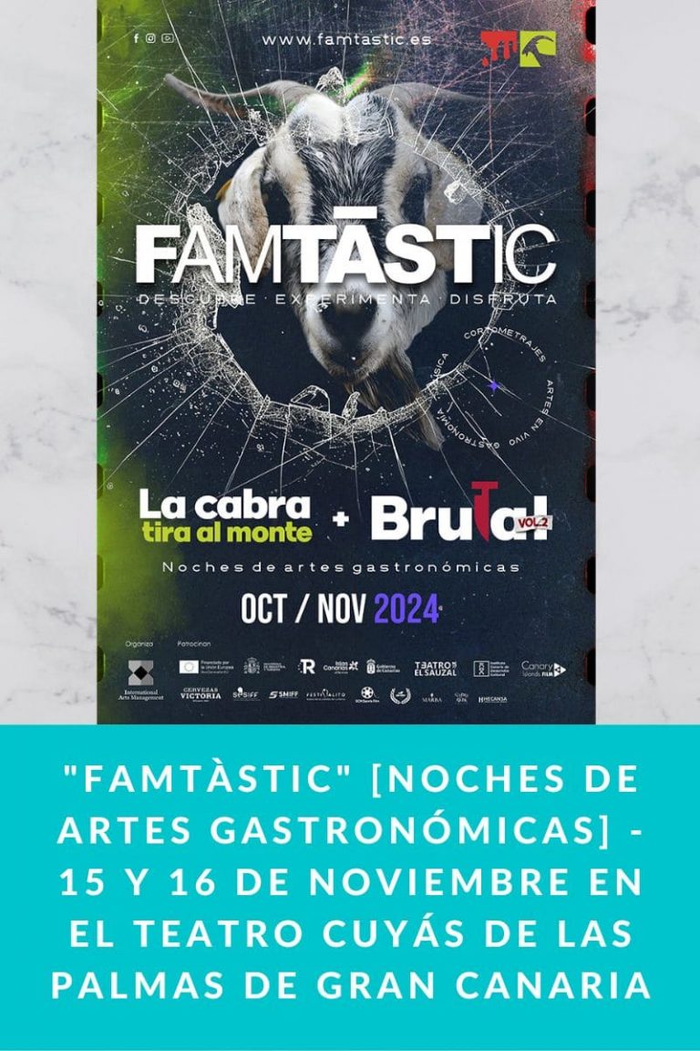 «Famtàstic» [Noches de Artes Gastronómicas] – 15 y 16 de noviembre en el Teatro Cuyás de Las Palmas de Gran Canaria