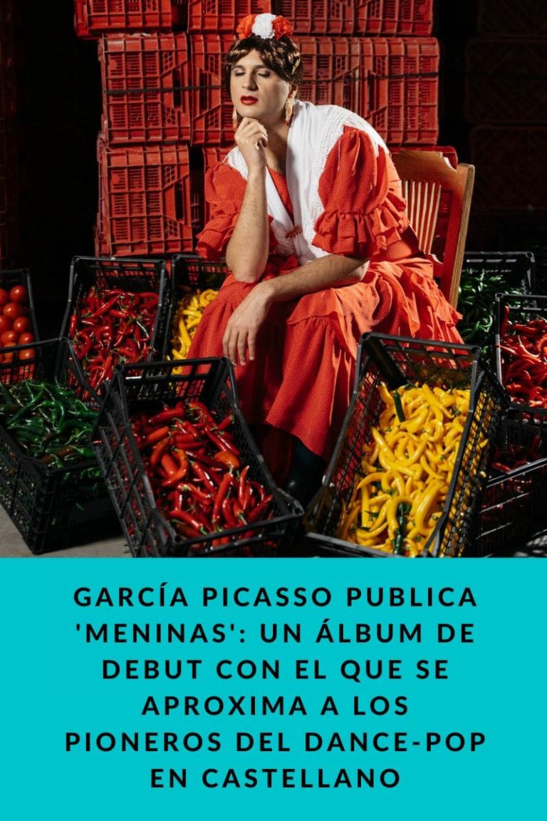 GARCÍA PICASSO publica ‘MENINAS’: un álbum de debut con el que se aproxima a los pioneros del dance-pop en castellano