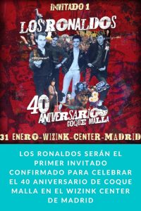 LOS RONALDOS SERÁN EL PRIMER INVITADO CONFIRMADO PARA CELEBRAR EL 40 ANIVERSARIO DE COQUE MALLA EN EL WIZINK CENTER DE MADRID