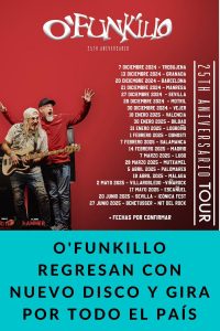 O'FUNKILLO REGRESAN CON NUEVO DISCO Y GIRA POR TODO EL PAÍS