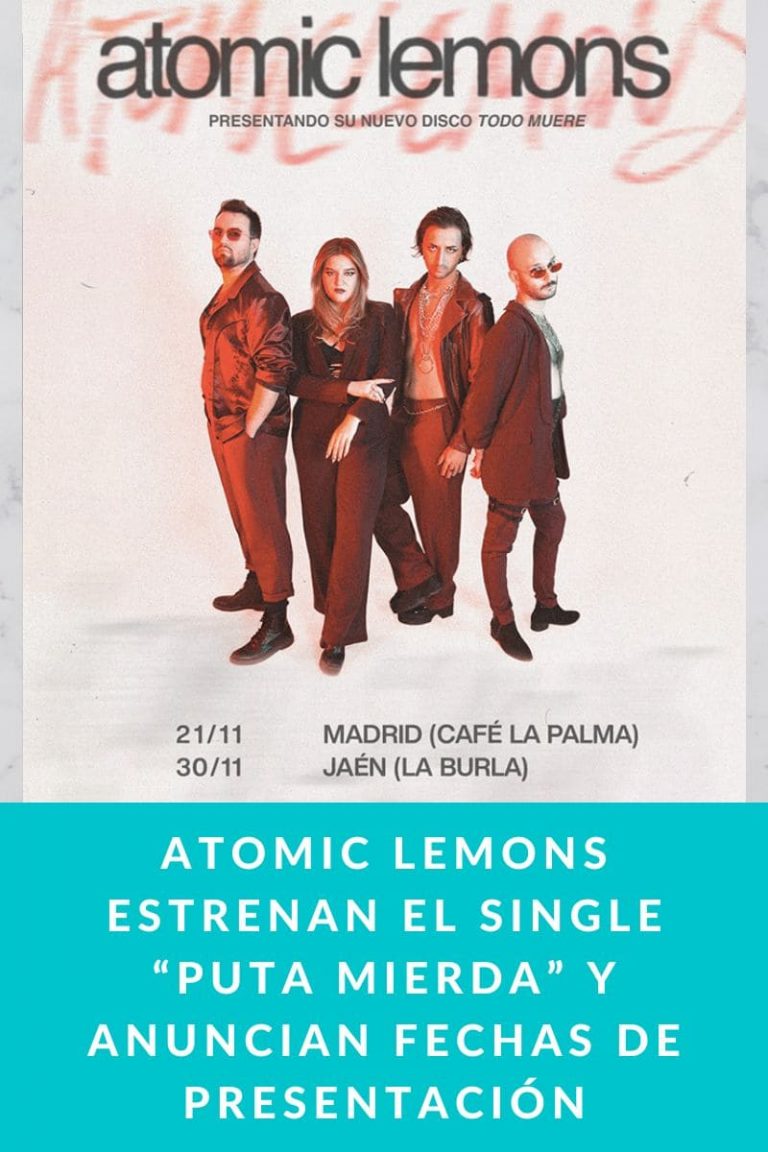 Atomic Lemons estrenan el single “Puta Mierda”