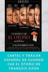 Cartel y tráiler español de CUANDO CAE EL OTOÑO de François Ozon