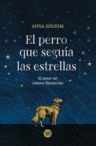 El perro que seguía las estrellas