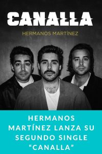 HERMANOS MARTÍNEZ LANZA SU SEGUNDO SINGLE “CANALLA”