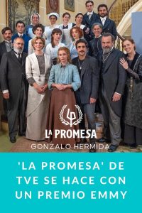 'La Promesa' de TVE se hace con un premio Emmy