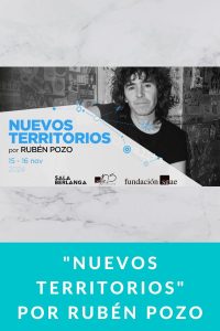 "Nuevos Territorios" por Rubén Pozo