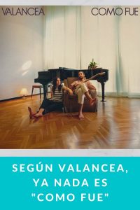 Según VALANCEA, ya nada es "COMO FUE"