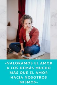 «Valoramos el amor a los demás mucho más que el amor hacia nosotros mismos»