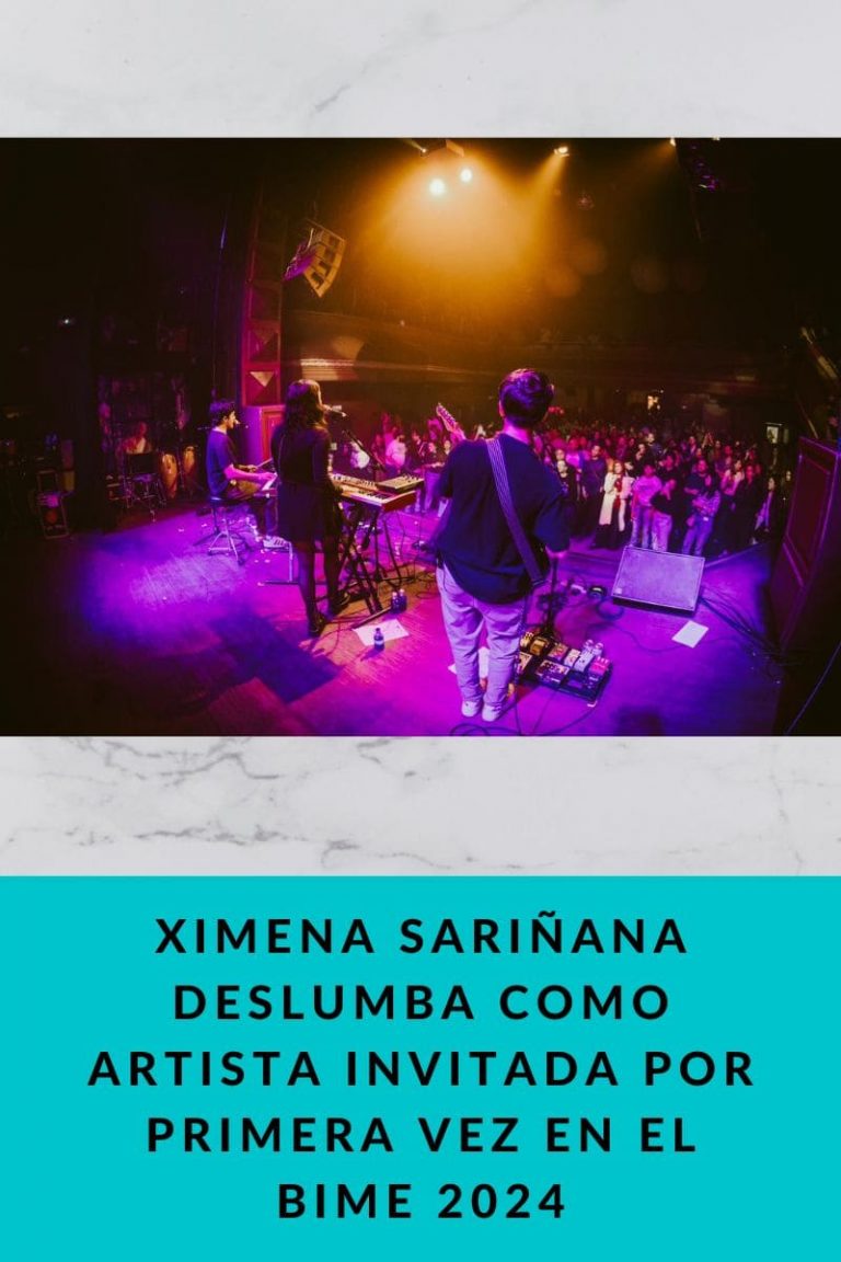 XIMENA SARIÑANA DESLUMBA COMO ARTISTA INVITADA POR PRIMERA VEZ EN EL BIME 2024