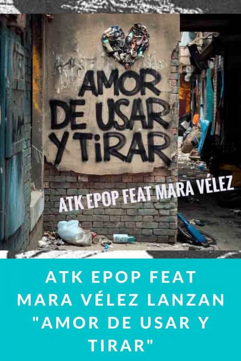 ATK EPOP feat Mara Vélez lanzan «Amor de usar y tirar»