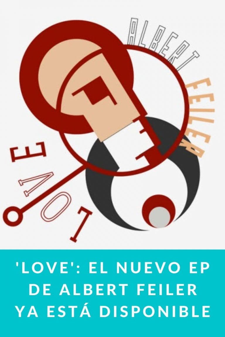 ‘LOVE’: el nuevo EP de Albert Feiler ya está disponible