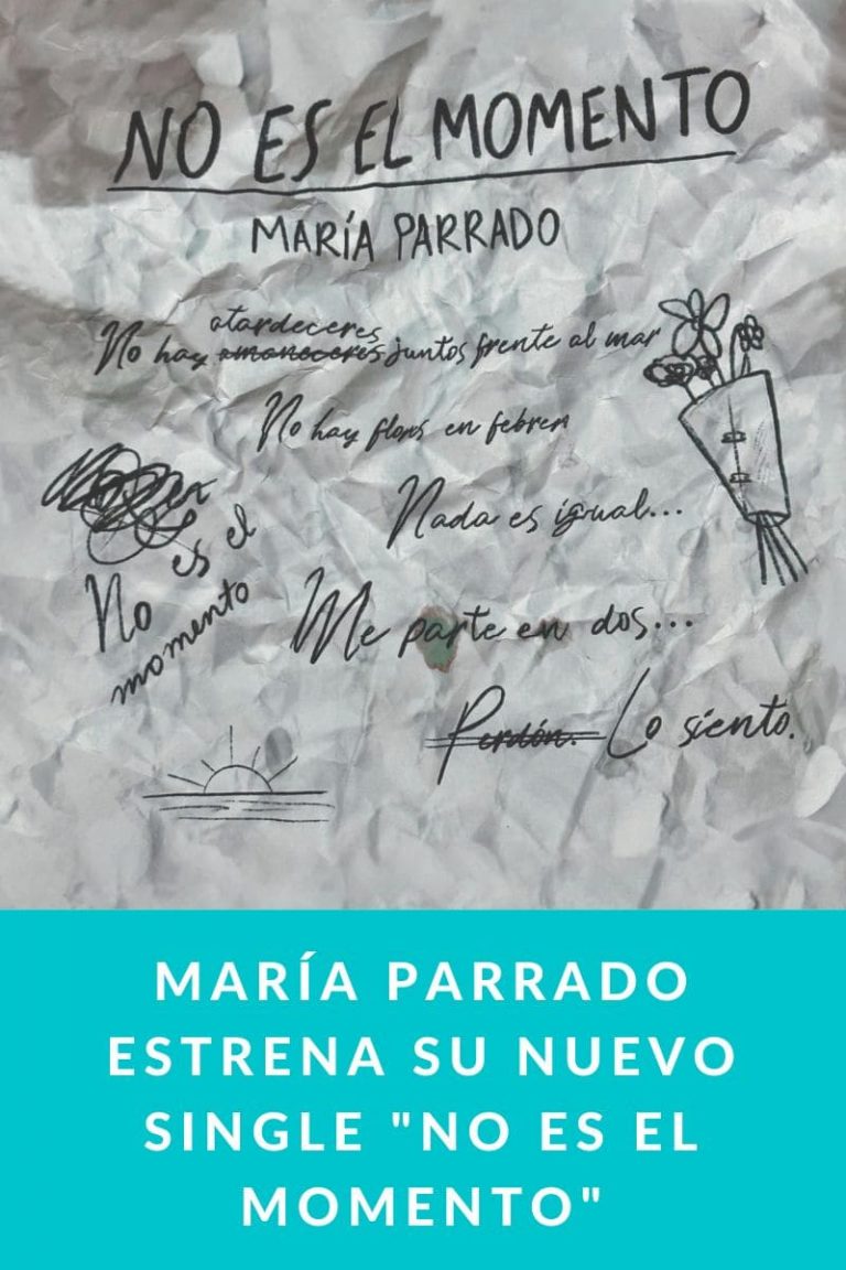 María Parrado estrena su nuevo single «No es el momento»