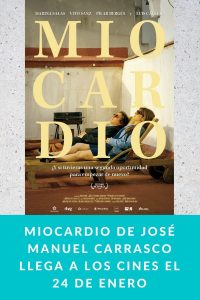 Miocardio de José Manuel Carrasco llega a los cines el 24 de enero