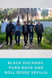 Black Ducados, puro rock and roll desde Sevilla
