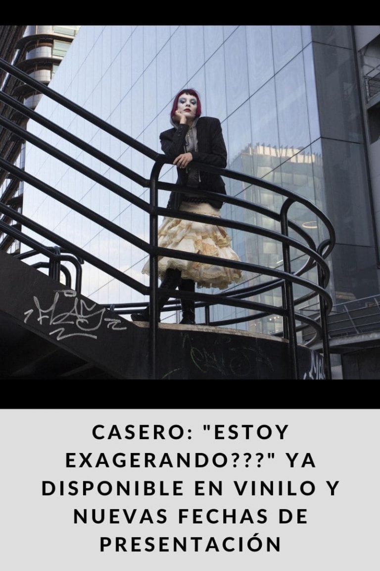 CASERO: «estoy exagerando???» ya disponible en vinilo y nuevas fechas de presentación