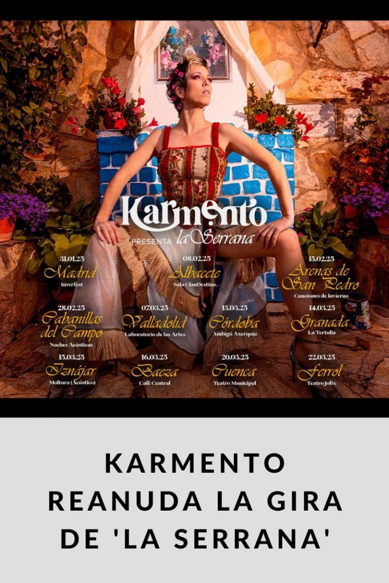 Karmento reanuda la gira de ‘La Serrana’ 