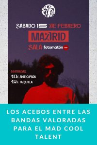 Los Acebos entre las bandas valoradas Para el MAD COOL TALENT