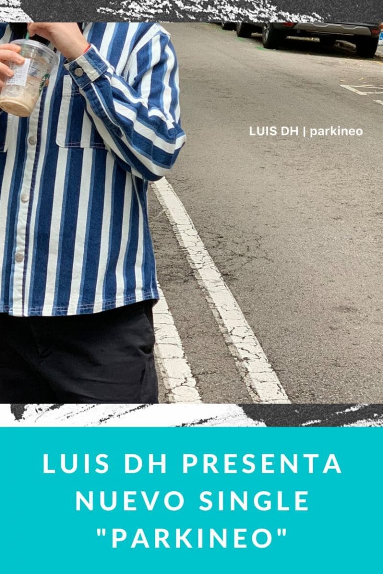 Luis DH presenta nuevo single «Parkineo»