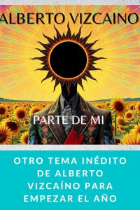 Otro tema inédito de Alberto Vizcaíno para empezar el año