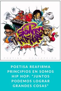 Poetisa reafirma principios en Somos Hip Hop: “Juntos podemos lograr grandes cosas”