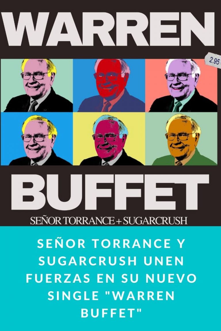 SEÑOR TORRANCE Y SUGARCRUSH UNEN FUERZAS EN SU NUEVO SINGLE «WARREN BUFFET»