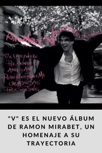 V ES EL NUEVO ÁLBUM DE RAMON MIRABET, UN HOMENAJE A SU TRAYECTORIA