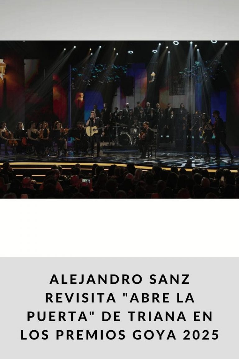 ALEJANDRO SANZ REVISITA «ABRE LA PUERTA» DE TRIANA EN LOS PREMIOS GOYA 2025