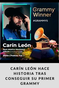  CARÍN LEÓN HACE HISTORIA TRAS CONSEGUIR SU PRIMER GRAMMY
