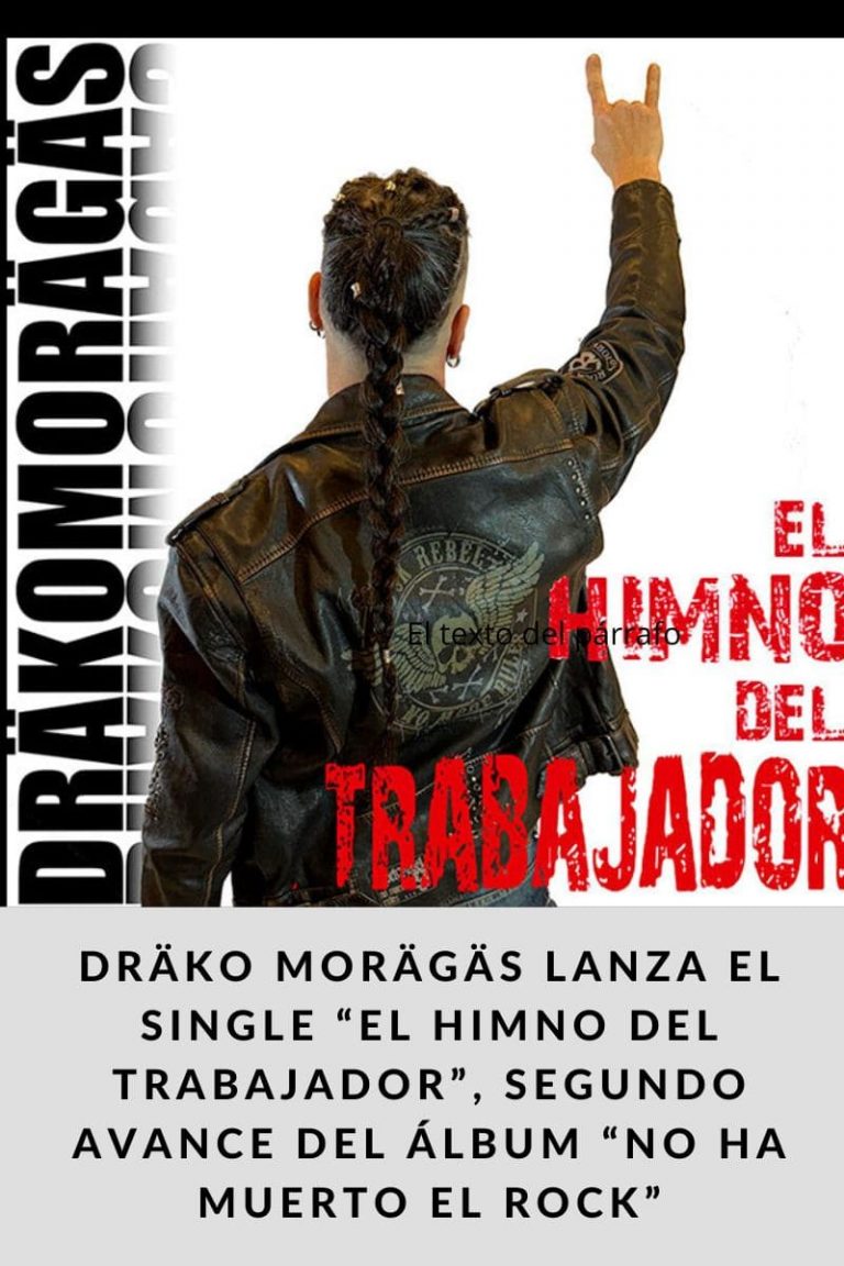 Dräko Morägäs lanza el single “El himno del trabajador”, segundo avance del álbum “No ha muerto el Rock”