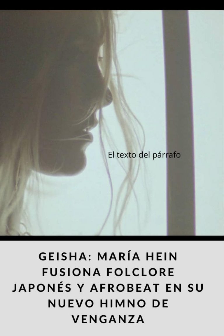 GEISHA: María Hein fusiona folclore japonés y afrobeat en su nuevo himno de venganza
