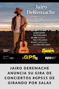 Jairo DeRemache anuncia su gira de conciertos #GPS15 de Girando Por Salas