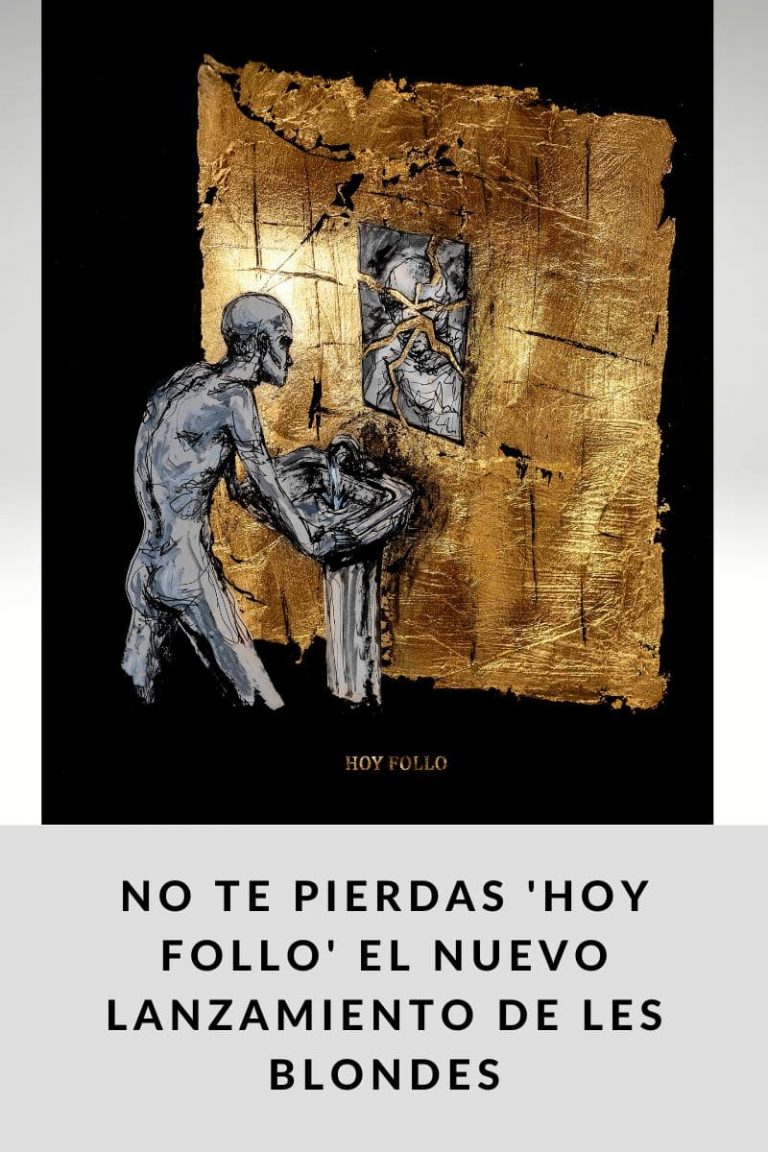 No te pierdas ‘Hoy Follo’ el nuevo lanzamiento de Les Blondes