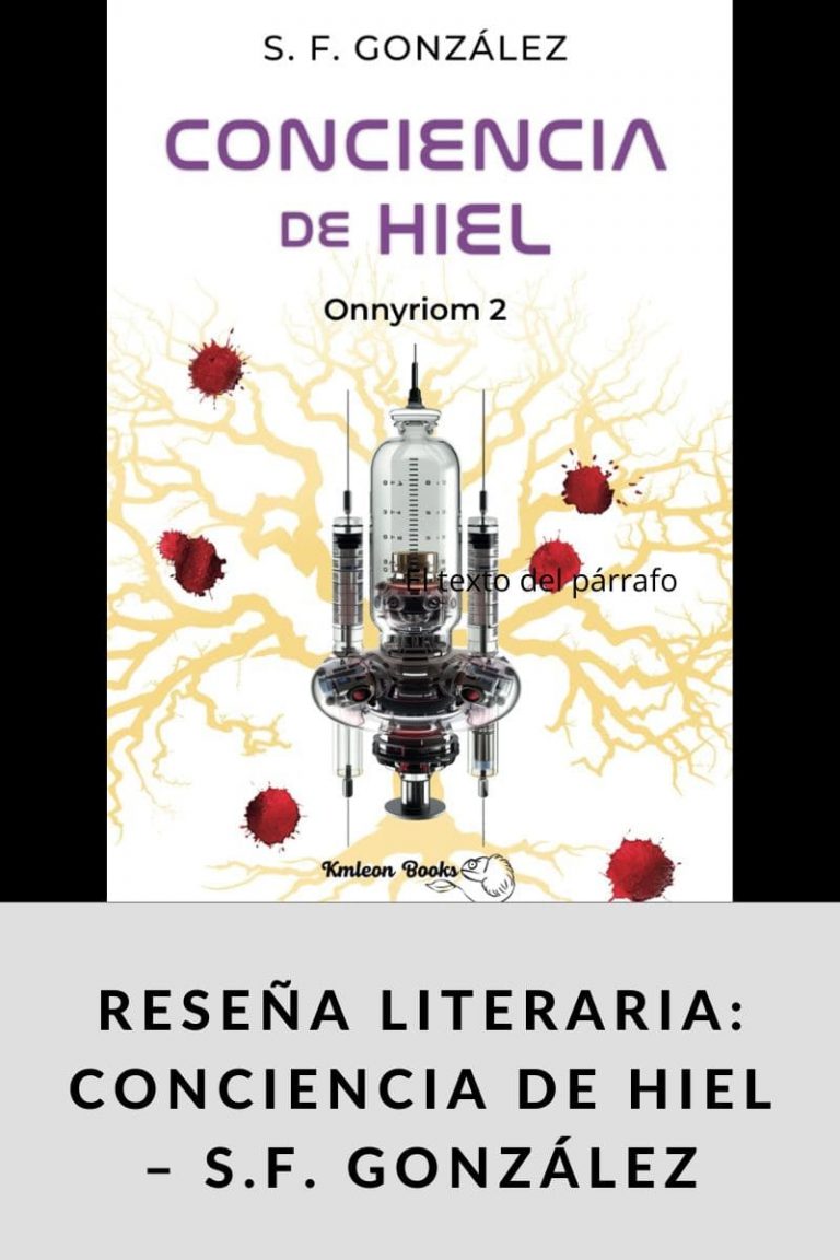 Reseña literaria: Conciencia de hiel  – S.F. González