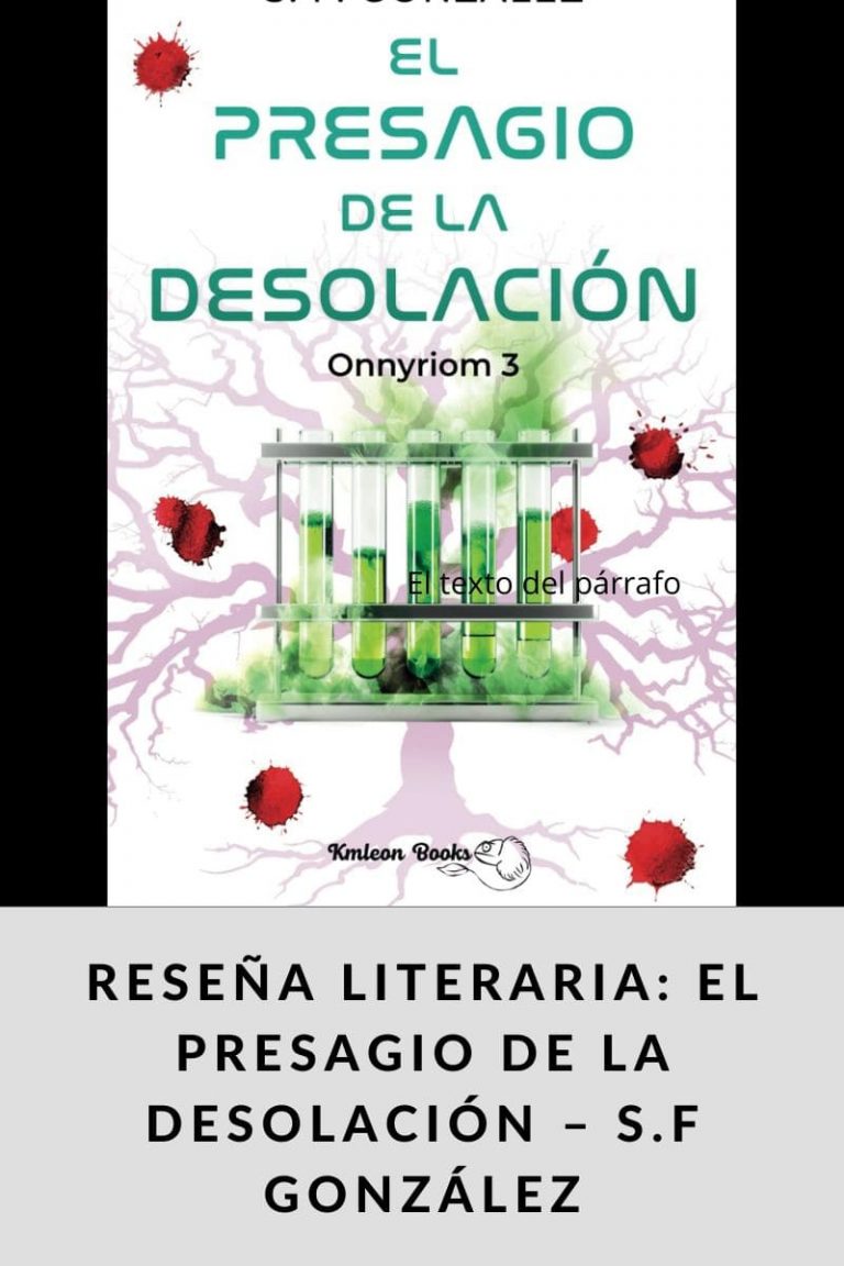 Reseña literaria: El presagio de la desolación – S.F González