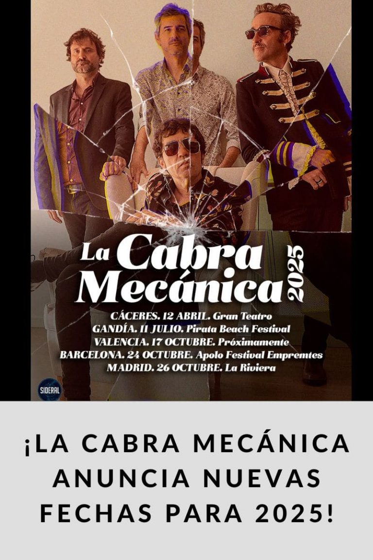 ¡La Cabra Mecánica anuncia nuevas fechas para 2025!