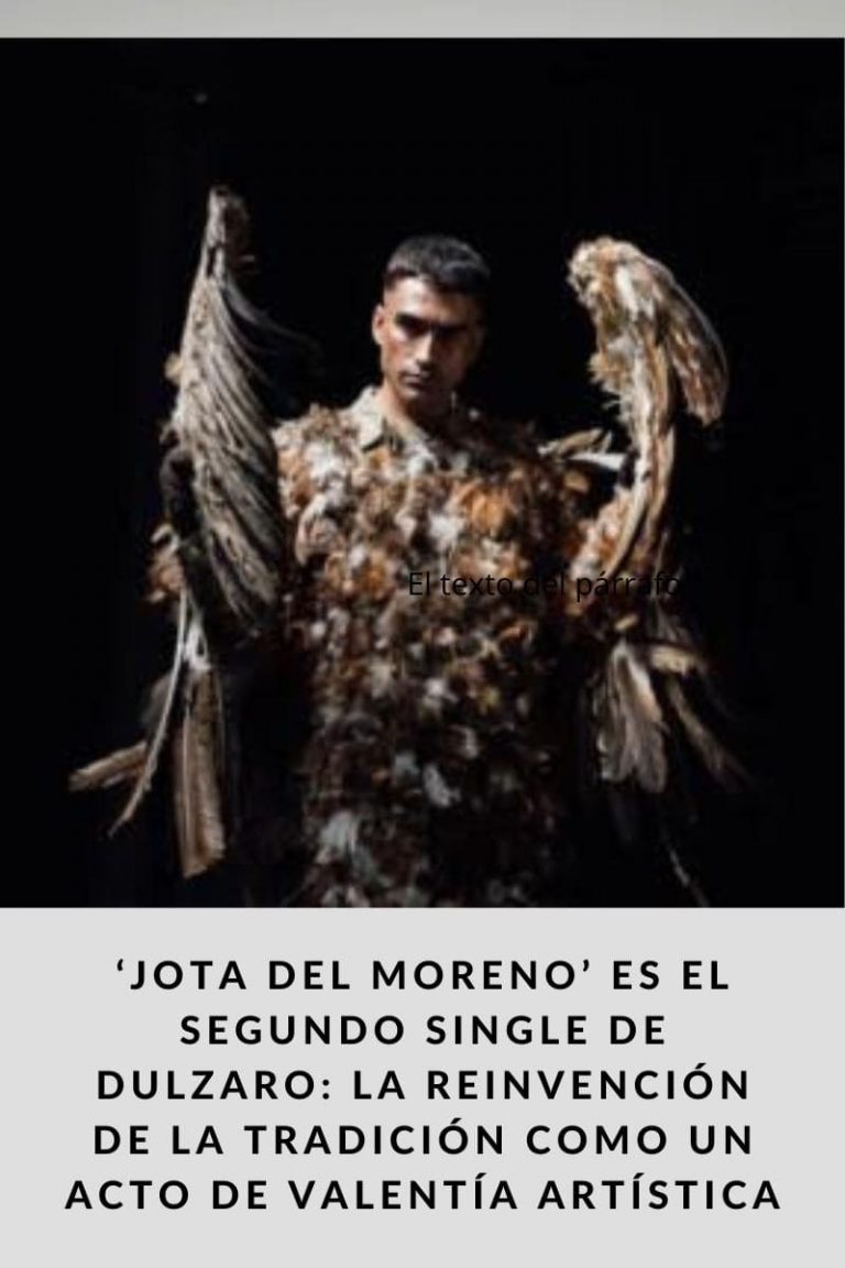 ‘JOTA DEL MORENO’ ES EL SEGUNDO SINGLE DE DULZARO: LA REINVENCIÓN DE LA TRADICIÓN COMO UN ACTO DE VALENTÍA ARTÍSTICA
