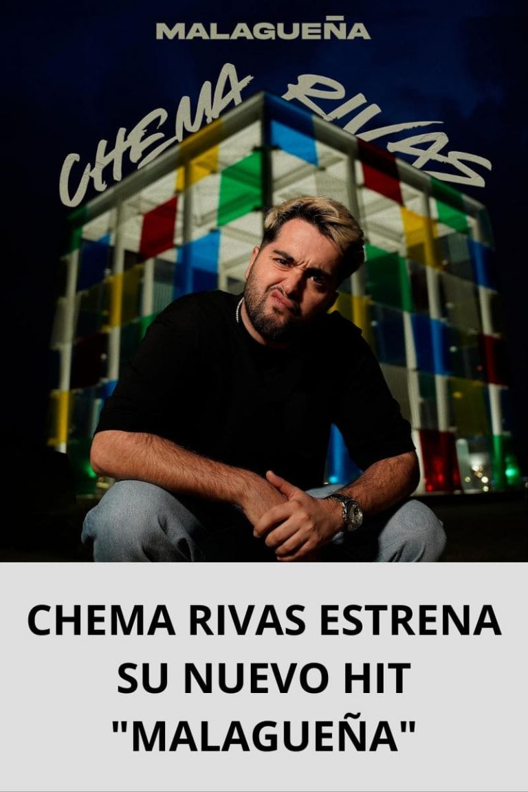 CHEMA RIVAS ESTRENA SU NUEVO HIT «MALAGUEÑA»