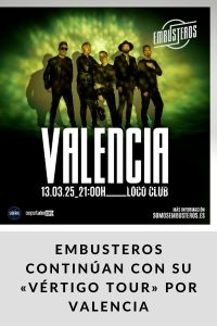 Embusteros continúan con su «Vértigo Tour» por Valencia