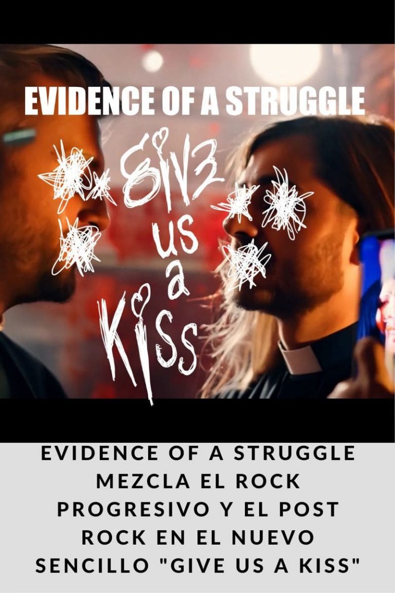 Evidence of a Struggle mezcla el rock progresivo y el post rock en el nuevo sencillo «Give Us A Kiss»
