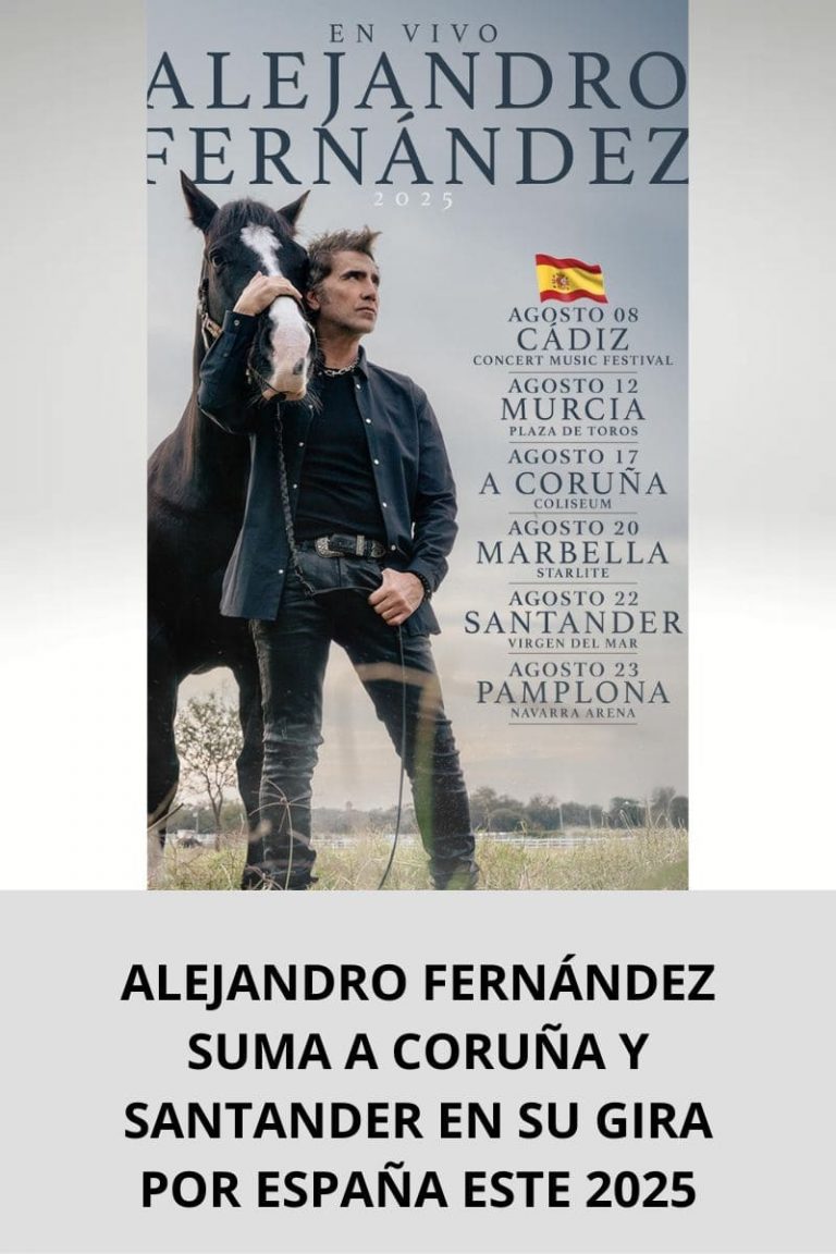 ALEJANDRO FERNÁNDEZ SUMA A CORUÑA Y SANTANDER EN SU GIRA POR ESPAÑA ESTE 2025
