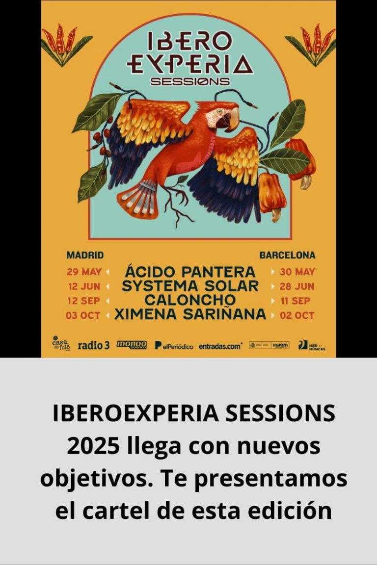 IBEROEXPERIA SESSIONS 2025 llega con nuevos objetivos. Te presentamos el cartel de esta edición