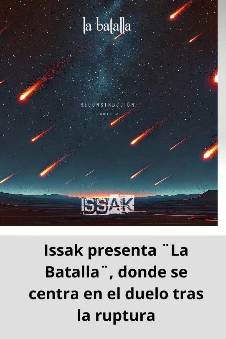 Issak presenta ¨La Batalla¨, donde se centra en el duelo tras la ruptura