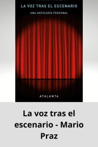 La voz tras el escenario - Mario Praz