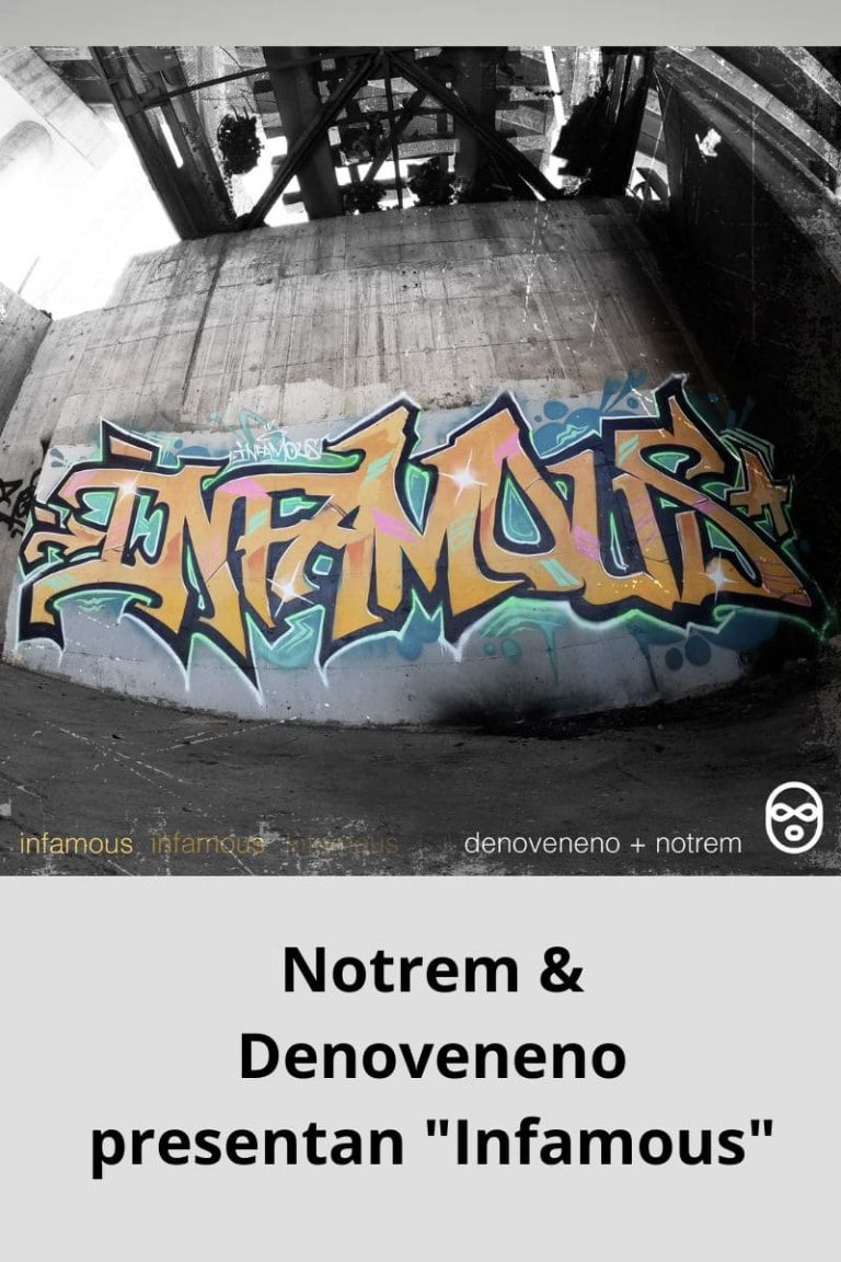 Notrem & Denoveneno presentan «Infamous»