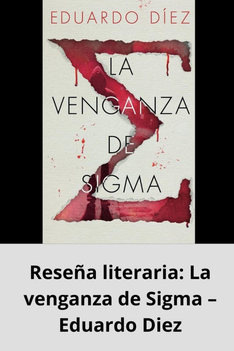Reseña literaria: La venganza de Sigma – Eduardo Diez