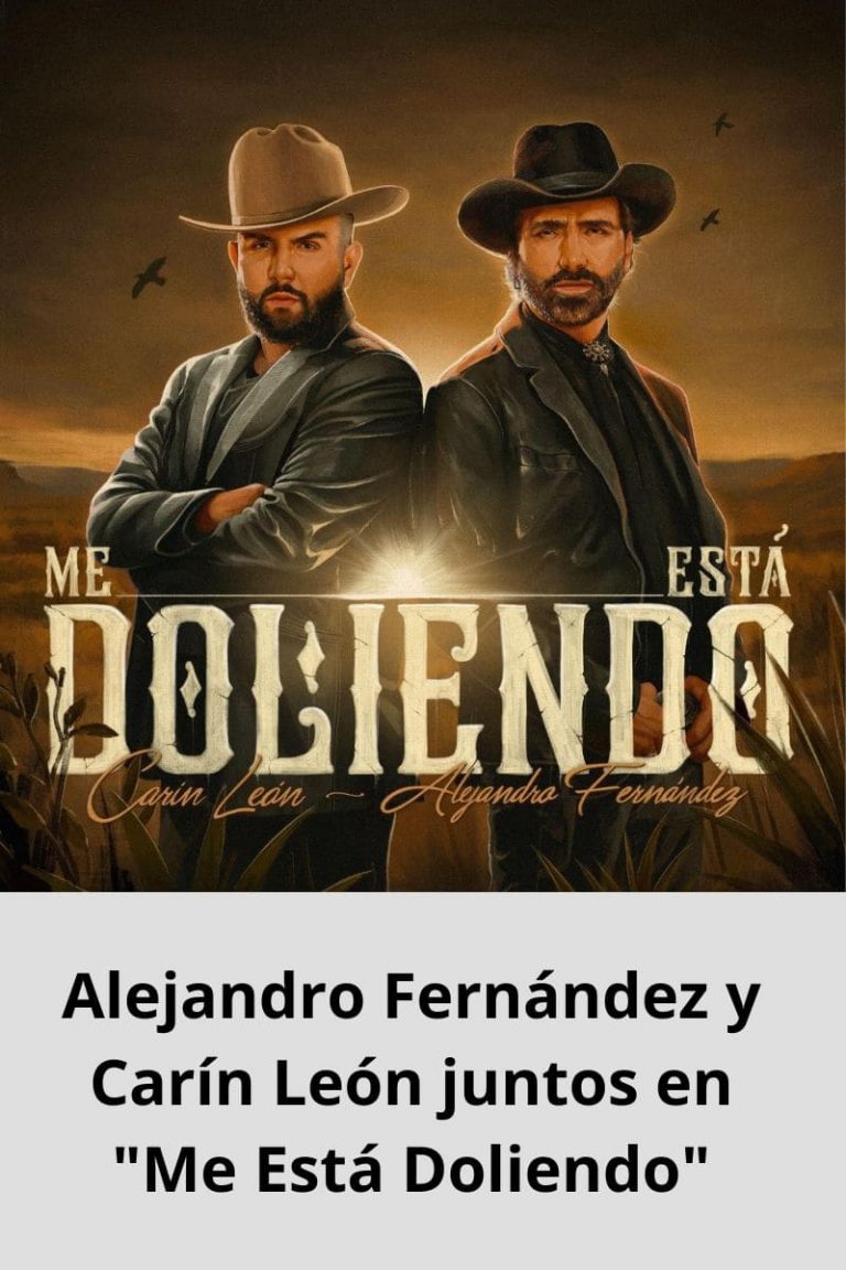 Alejandro Fernández y Carín León juntos en «Me Está Doliendo»