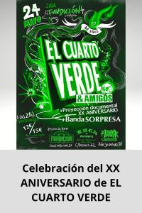 Celebración del XX ANIVERSARIO de EL CUARTO VERDE