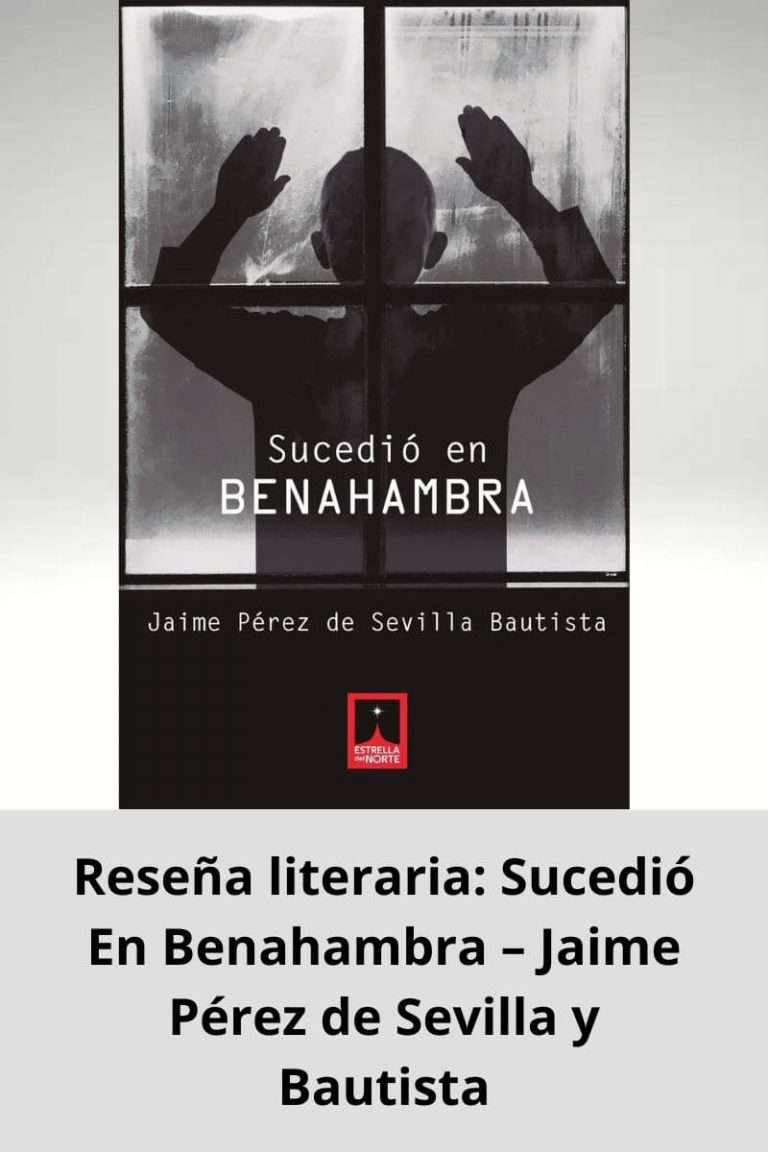 Reseña literaria: Sucedió En Benahambra – Jaime Pérez de Sevilla y Bautista