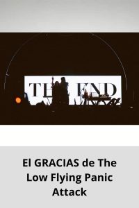 El GRACIAS de The Low Flying Panic Attack